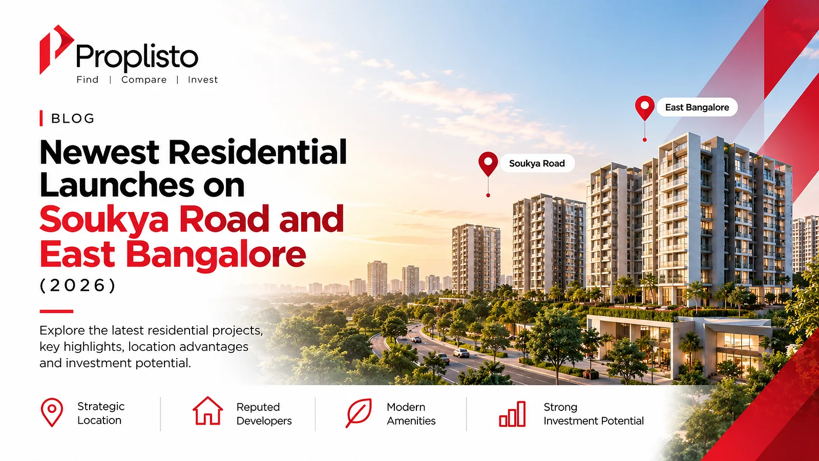 Newest Residential Launches on Soukya Road & East Bangalore(2026)